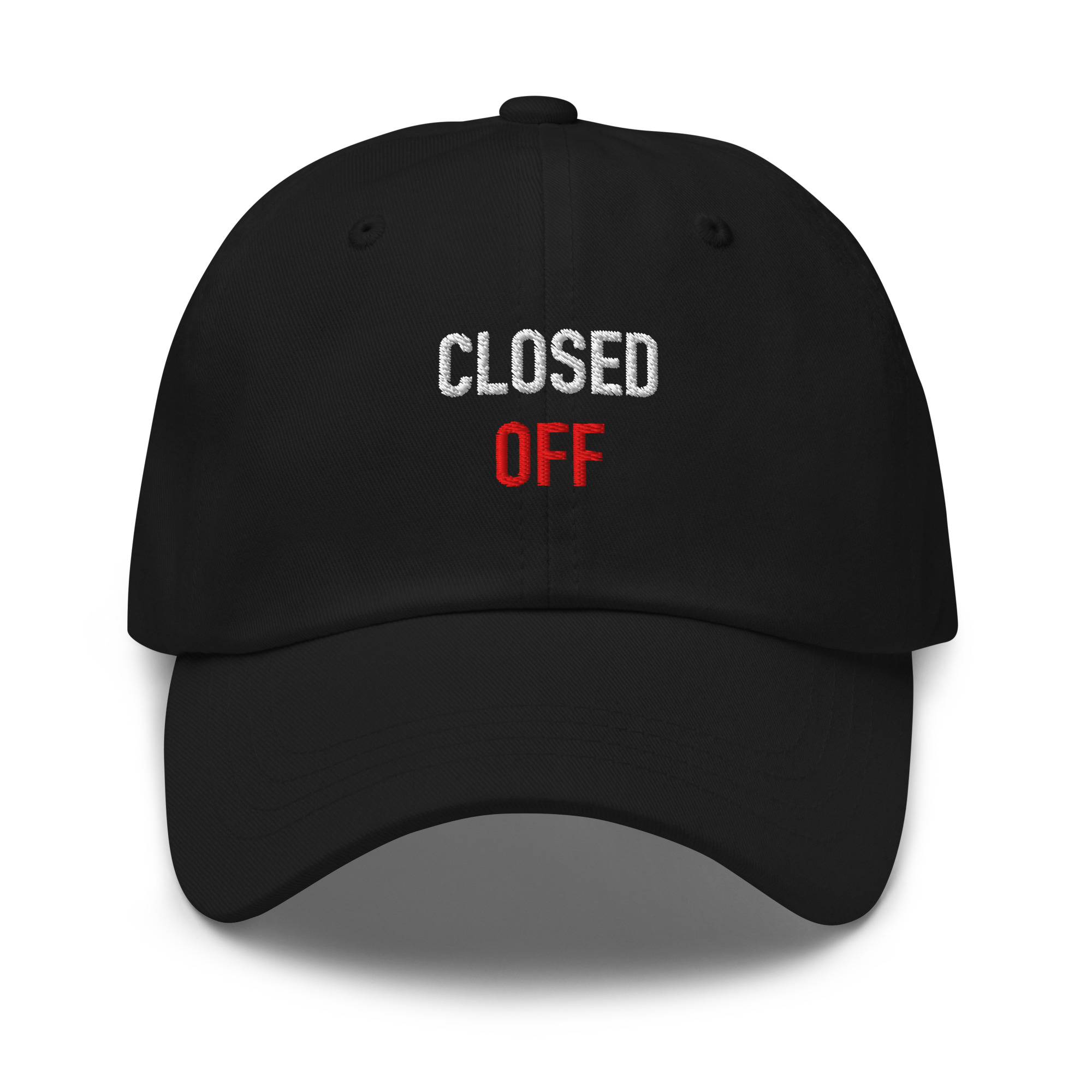 Black embroidered dad hat reading “CLOSED OFF.” in white and red.